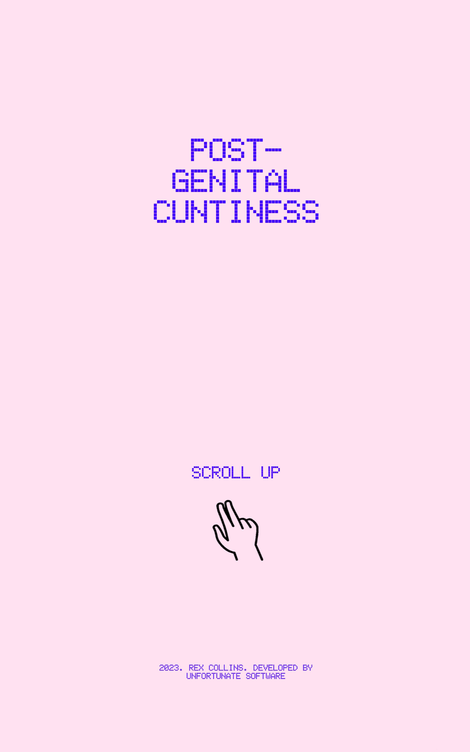 Left: Hey Welcome to the space Of Post – Genital Cuntiness The cunt is present In the space of the in-between In-between what? Who FUCKING cares RIGHT: Hey baby How did you sleep?? I am giving soft tender kisses all over your body LEFT: I slept like 11 hours Nnnnnnammmmm I’ve been wanting to softly make out with you for a while. Let things build up soft but hard, like base drums at the beginning of a movie. I imagine we make out for a long time and caress each other. I’ve been thinking about the difference and similarities between intimacy and sex and eroticism. I think of all the playfulness we have with each other, it makes me so happy. RIGHT: ahhhh this makes my skin tingle with excitement. The tender and soft intensity…I am wet reading this. Arghh I want this!! LEFT: Just had a sneaky thought of your gorgeous naked body lying under me…with your smell. Feeling your pussy hugging my fingers. Miss your face energy and pussy I just want to bite it till it leaves a mark Arghhh RIGHT: hehe Its ready LEFT: arghh I want you here in my bed RIGHT: Omw LEFT: My pussy is fluttering… hehe RIGHT: Omg teenagers LEFT: I just got an image of your pussy, hungry, legs open and me ready with the strap hehe RIGHT: oh yes please LEFT: Horny Like I will fuck you but smoothly, soo you don’t know that have been changed and pushed to queer ideology RIGHT: HAAAAA just got wet and giggled at the same time Changed and expanded LEFT: hahaha what’s expanding? RIGHT: my clit my face smells like sex LEFT: my pussy smells like you hehe RIGHT: Grrr Next time I will fuck you with the strap hehe RIGHT: hehehe ooooopppppss So you remember the slutiness of today LEFT: Recorded! I am/will be playing it back in my mind! Right: You were hot, sexy, I was drooling and wet through my red cheeked shyness. The distraction is more then welcome, please. Hehe and we need to go on a date…I wanted to ask if you have time and space in the next days amongst this chaos? LEFT: Arghhhh hot You I came soo hard thinking of fucking you this morning hehe RIGHT: ay tell me more LEFT: I woke up soo horny…my pussy vibrating and wet The image came to my mind of you sitting on top of my pussy glistening and dripping as you climb onto the strapon You push my chest down onto the bed and you start to move up and down releasing into the sensation of the movement into your pussy The waves of excitement pulsing through your body I can see the heat and excitement in your eyes as you look down at me I try to reach upward to kiss those soft gorgeous lips But a cheekiness is in your eye You moan as you ride the strap deep I decide that you can’t have all the control and grab your hips pushing my hips from underneath strong slow and deep RIGHT: oh my LEFT: you let out a gasp at the change of the power and control RIGHT: Im so horny rn LEFT: I sit up and kiss you as you cannot stop me anymore With the strap still inside you I sit up pushing my hips against yours Slowly, strongly but tender moving my hips and the strap I bite your neck as the pleasure and sensations thicken RIGHT: would not even want to resist at this point LEFT: hehe x I feel that you are close at cumming as your pussy is hot, thriving with desire RIGHT: *cumming for the 3rd time LEFT: I push you down onto the bed placing me on top, I have a cheeky smile and I see you start to giggle with the ripples of pleasure pass through your body. I hold your arms above your head as I move my hips faster and more intensity You gasp and moan uncontrollably and loudly… Until I feel your pussy contract in pure ecstasy of the heat and pleasure You giggle and your back arches I release your hands and you grab my butt as we feel our skin touch and release While the waves continue through your body RIGHT: this is both such a gift and such a torture LEFT: this mist of pleasure sweat sex and skin RIGHT: uhggg this is soooo hot wtf LEFT: Hangs in the air with our bodies at the centre As we land back into the moment together in bed Hehehe Arghhhh Sorry you couldn’t get a word in RIGHT: shut me the fuck up babe Also my hands were busy… LEFT: arghhh happily done RIGHT: Are you back? LEFT: tomorrow baby. 